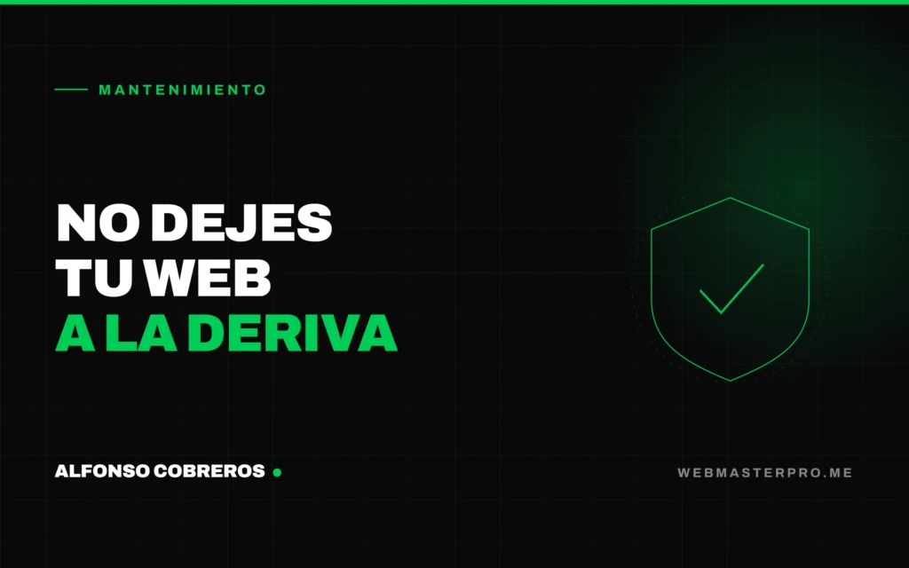 No dejes tu web a la deriva — Alfonso Cobreros
