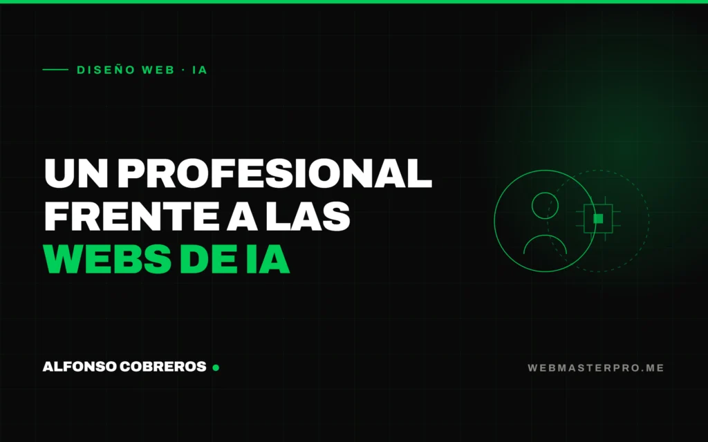 Un profesional frente a las webs de IA — Alfonso Cobreros